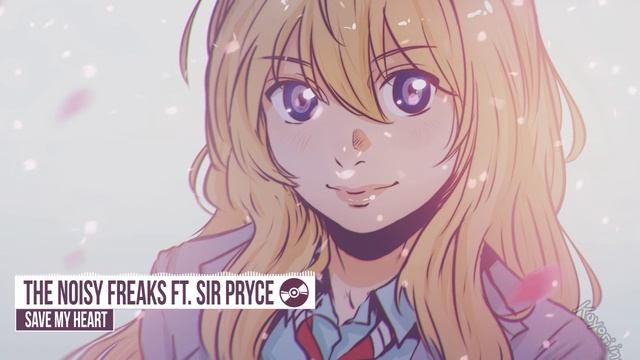 【Nu Disco】The Noisy Freaks ft. Sir Pryce - Save My Heart смотреть онлайн