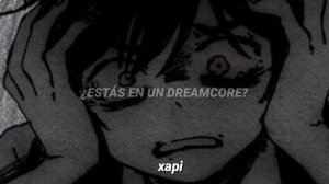 Dreamcore// Pathetic (Sub Español)
