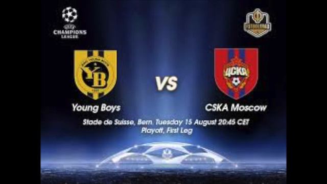 CSKA Moscow vs Young boys 2-0 HIGHLIGHT Champions League 23/8/2017 смотреть онлайн