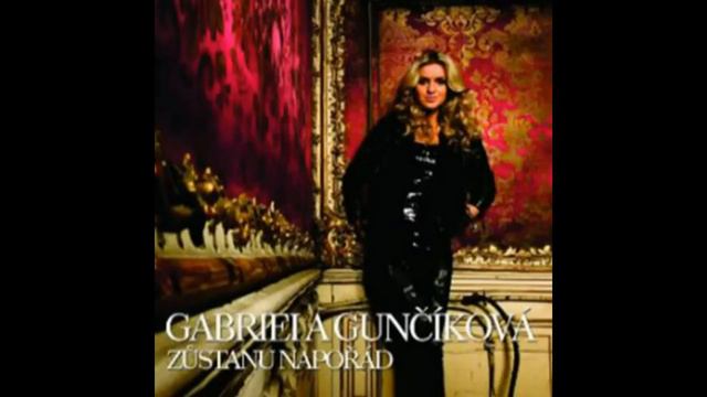 Zůstanu napořád - new singl- gabriela gunčíková - radio ukázka смотреть онлайн