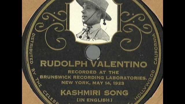 rudolph valentino kashmiri song and el relicario brunswick recording labs 1923 смотреть онлайн