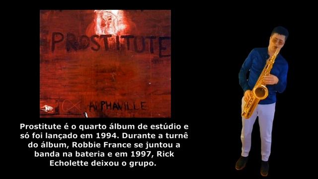ALPHAVILLE Forever Young (Remix) BIOGRAFIA e DISCOGRAFIA - Sax cover смотреть онлайн