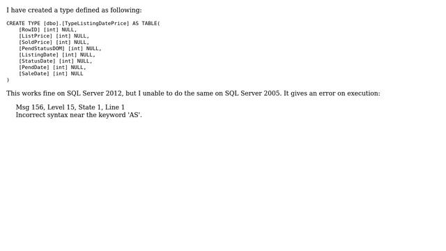 Databases: Unable to create a table type on SQL Server 2005 смотреть онлайн