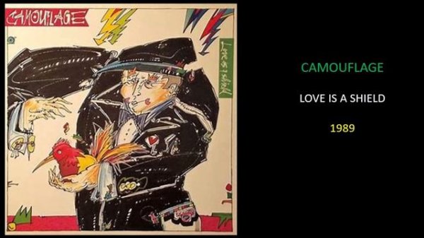CAMOUFLAGE-LOVE IS A SHIELD