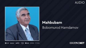 Bobomurod Hamdamov  - Mahbubam | Бобомурод Хамдамов - Махбубам (AUDIO)
