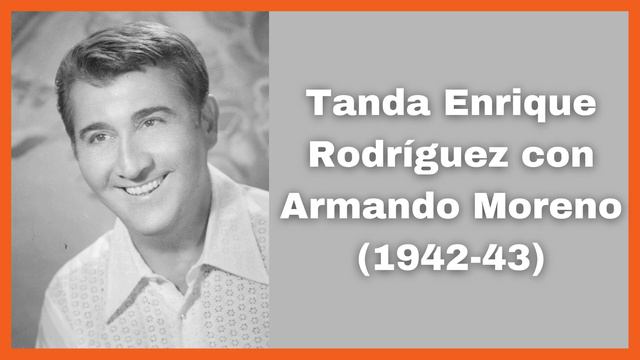 Tanda Enrique Rodriguez con Armando Moreno (1942-43) - El Patio y La Luna смотреть онлайн