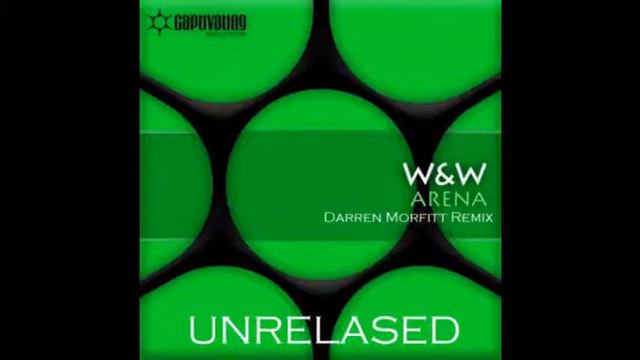 W&W - Arena (Darren Morfitt Remix) [Unrelased] [2010] смотреть онлайн