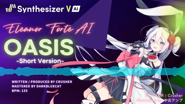 Synthesizer V AI Eleanor Forte - Oasis [Test Ver. | Official Demo] 愛蓮娜.芙緹AI / エレノア フォルテ AI смотреть онлайн
