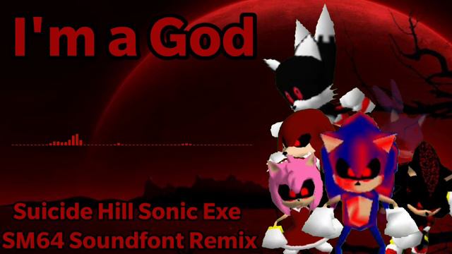 Suicide Hill Sonic Exe SM64 Soundfont Remix [Sonic Exe Character Pack In SM64 Release & Download]