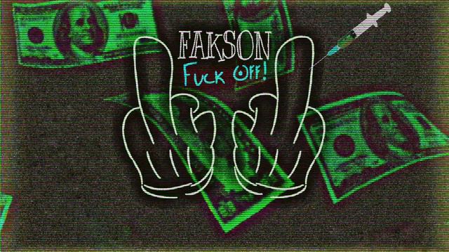 FAKSON - Stupid yes Fack off(official audio 2022 год) смотреть онлайн