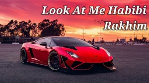 Rakhim - Look At Me Habibi (Carrozzeria Music)