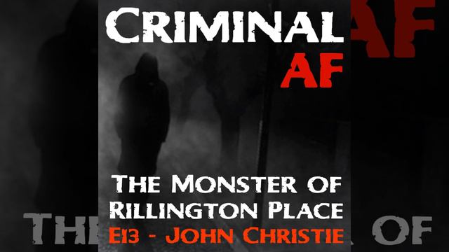 The Monster of Rillington Place - E13 смотреть онлайн