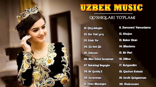Top Uzbek Music 2021 - Uzbek Qo'shiqlari 2021 - узбекская музыка 2021 - узбекские песни 2021 смотреть онлайн