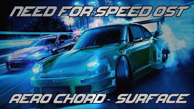 NFS SOUNDTRACK, AERO CHORD-SURFACE. смотреть онлайн