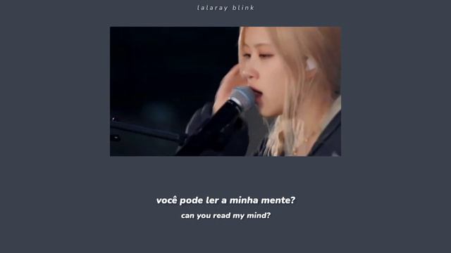 ROSÉ (로제) - READ MY MIND (TRADUÇÃO-LEGENDADO) [english | pt/br] смотреть онлайн