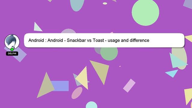Android : Android - Snackbar vs Toast - usage and difference смотреть онлайн