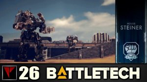 BATTLETECH Flashpoint #26 - Вызов