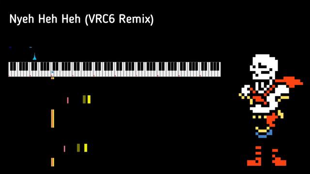 Nyeh Heh Heh (VRC6 Remix) | Undertale 8-bit Covers смотреть онлайн