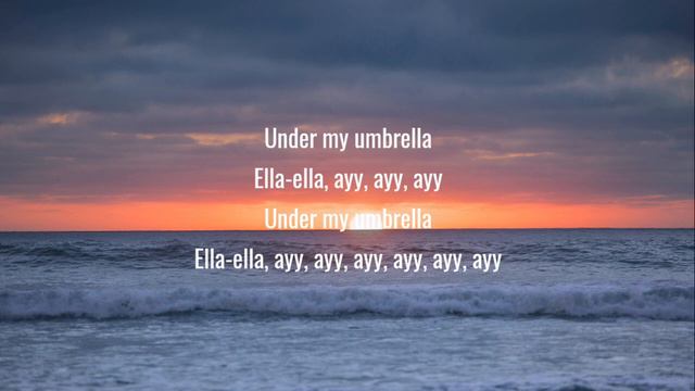 Rihanna - Umbrella (Lyrics) смотреть онлайн