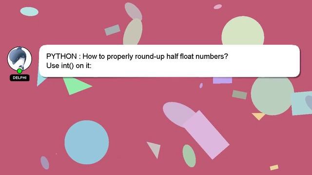PYTHON : How to properly round-up half float numbers? смотреть онлайн