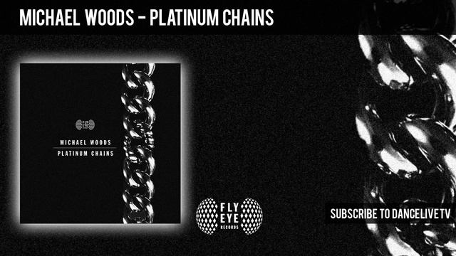 Michael Woods - Platinum Chains (Original Mix) смотреть онлайн