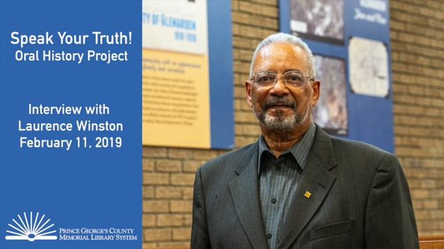 Interview With Mr. Laurence Winston PGCMLS Speak Your Truth! Oral History Project смотреть онлайн