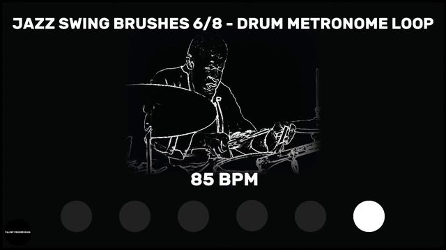 Jazz Swing Brushes 6/8 | Drum Metronome Loop | 85 BPM смотреть онлайн