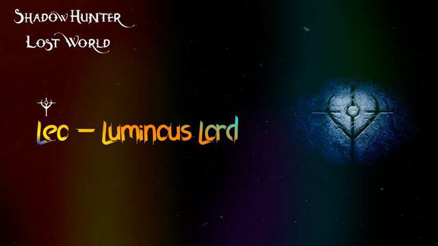 Shadow Hunter : Lost World - Bgm Leo смотреть онлайн