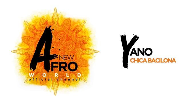 Yano - Chica Bacilona смотреть онлайн