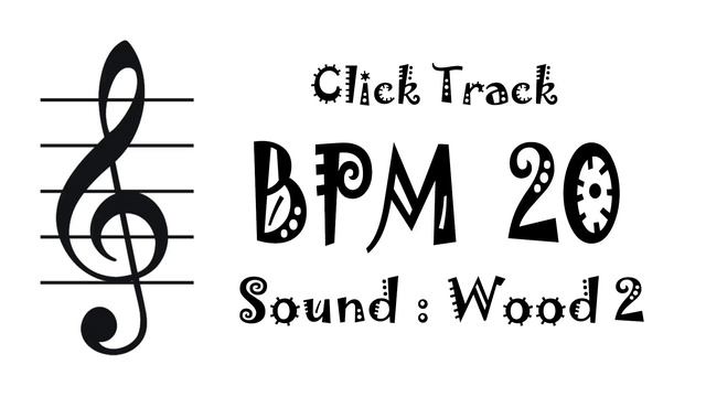 【BPM 20】Wood 2 - Click Track Metronome смотреть онлайн