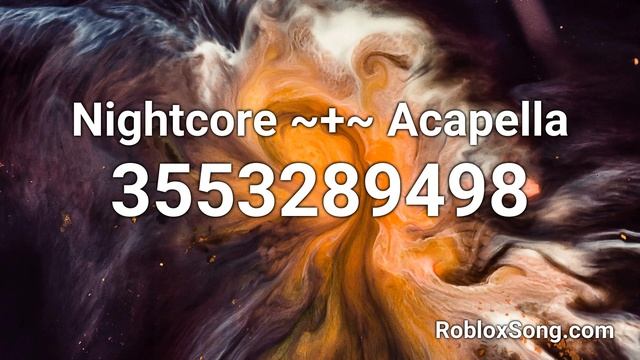 Nightcore ~+~ Acapella Roblox ID - Roblox Music Code смотреть онлайн