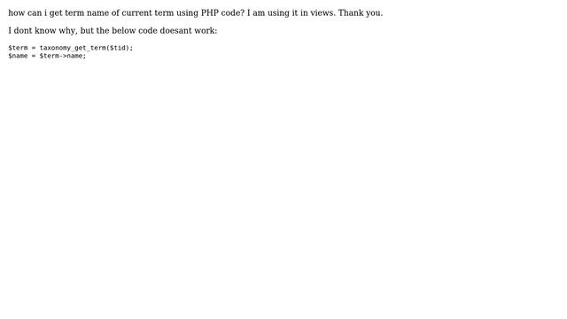 Drupal: How to get term name using PHP code in views? Drupal 6!? смотреть онлайн