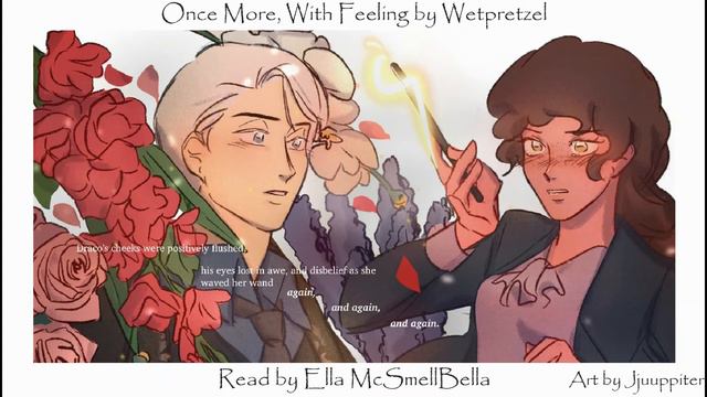 Final Chapter Harry Potter Fanfic| Dramione |Draco X Hermione| Once More, With Feeling By Wetpretze