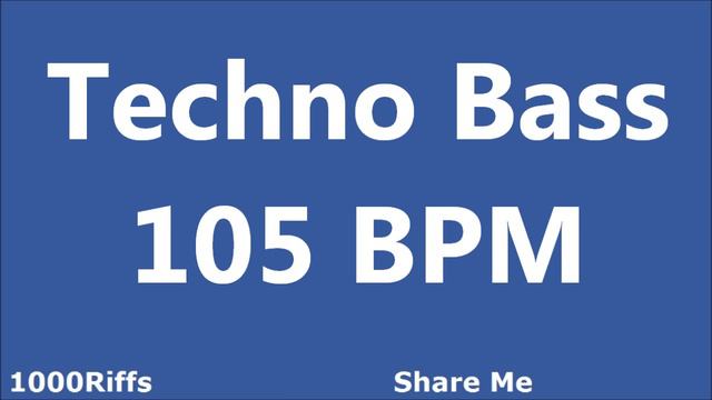 Techno Bass E2 Metronome : 105 BPM смотреть онлайн