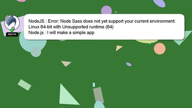 NodeJS : Error: Node Sass does not yet support your current environment: Linux 64-bit with Unsuppor смотреть онлайн