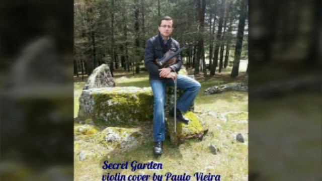 Secret Garden violin cover by Paulo Vieira смотреть онлайн