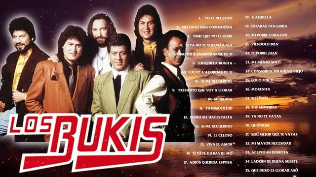 BUKIS VIEJITAS PERO BUENAS ROMÁNTICAS - 30 EXITOS FAVORITOS DE BUKIS