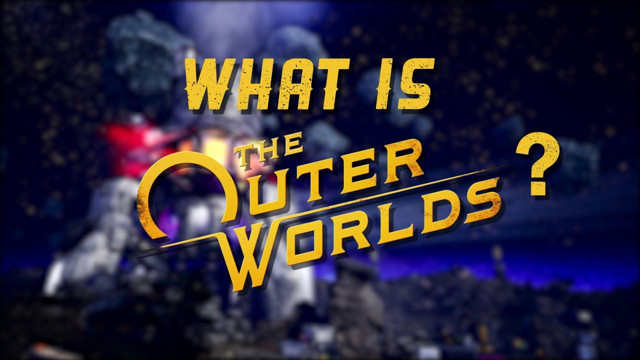 Что такое The Outer Worlds? смотреть онлайн