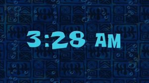 3:28 AM / 3:28 утра / Пол 4 утра | SpongeBob Timecard | Вставка для видео video Insert