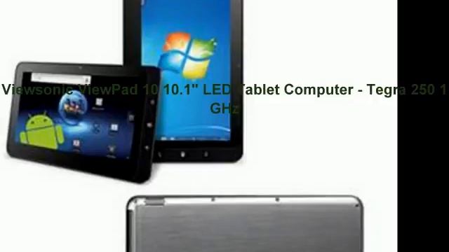 Viewsonic ViewPad 10 10.1" LED Tablet Computer - Tegra 250 1 GHz смотреть онлайн
