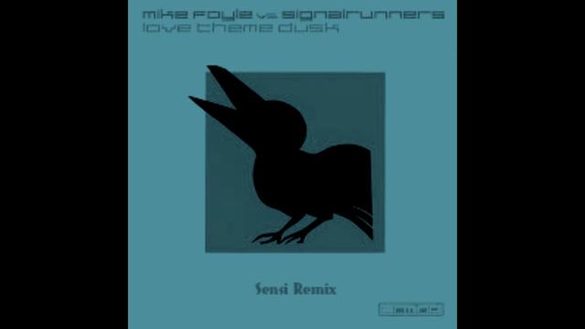 Mike Foyle vs SIgnalrunners - Love Theme Dusk (Sensi Bootleg) смотреть онлайн