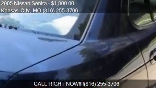 2005 Nissan Sentra 1.8 S 4dr Sedan for sale in Kansas City, смотреть онлайн