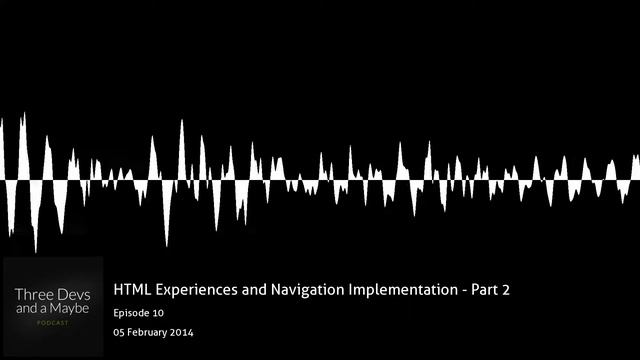 ?️10: HTML Experiences and Navigation Implementation - Part 2 смотреть онлайн