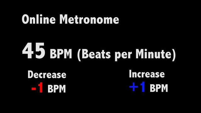 Online Metronome 45 bpm (beats per Minute) смотреть онлайн