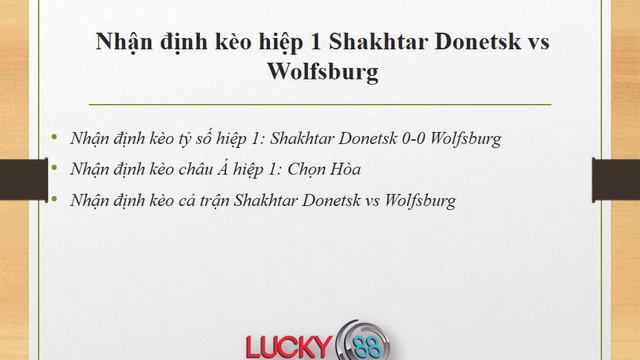 Dự đoán kèo Shakhtar Donetsk vs Wolfsburg – 05/08/2020 – Lucky88 смотреть онлайн
