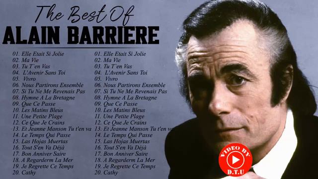 Alain Barrière Plus Grands Succès ♥ Alain Barrière Les Plus Belles Chansons ♥ Alain Barrière Songs