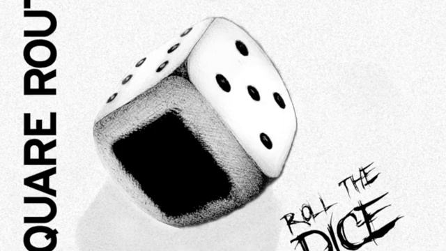 Square Route - Roll The Dice