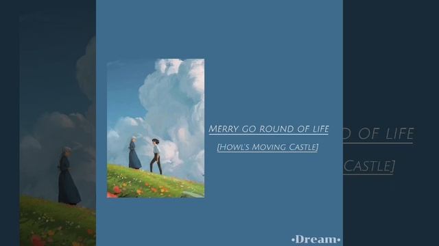 Merry Go Round Of Life [Howl's Moving Castle] | [sped up] смотреть онлайн