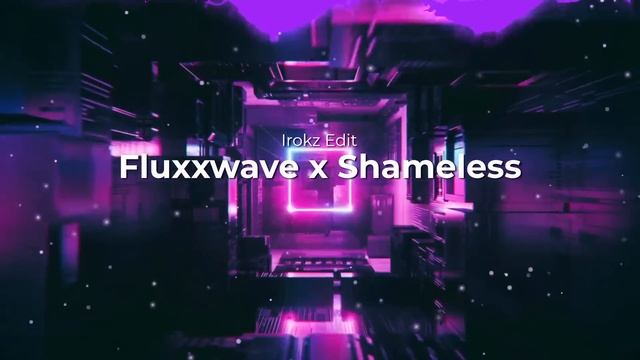 Irokz - Fluxxwave X Shameless