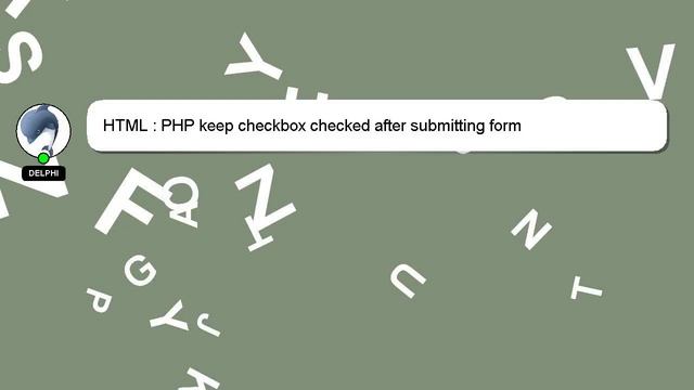 HTML : PHP keep checkbox checked after submitting form смотреть онлайн